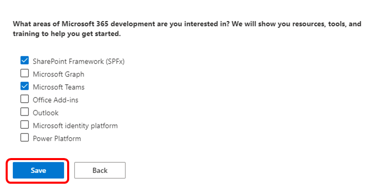 Screenshot of development area selection dialog. The Save button is highlighted. Microsoft 365 Developer area choice